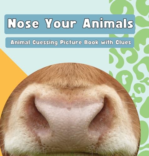 Stock image for Nose Your Animals for sale by GreatBookPrices