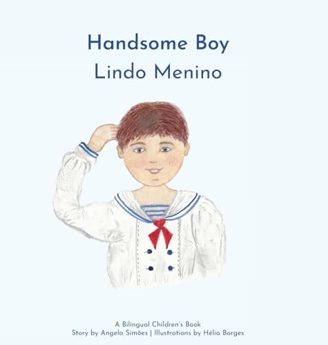 Beispielbild fr Lindo Menino, Handsome Boy zum Verkauf von PBShop.store US