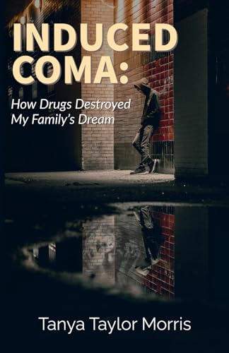 Stock image for INDUCED COMA: How Drugs Destroyed My Family's Dream for sale by Half Price Books Inc.