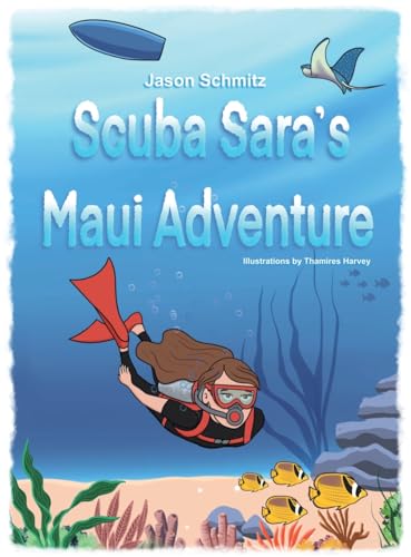 Imagen de archivo de Scuba Sara's Maui Adventure a la venta por GreatBookPrices