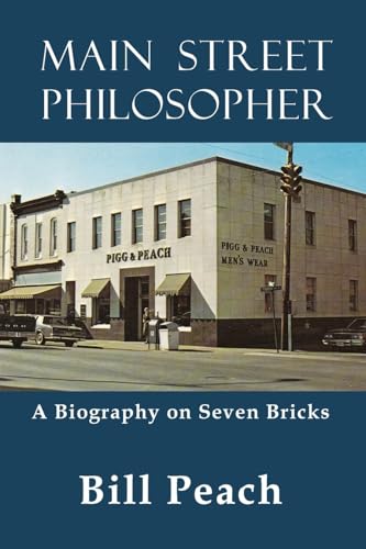 Stock image for Main Street Philospher: A Biography on Seven Bricks for sale by GreatBookPrices