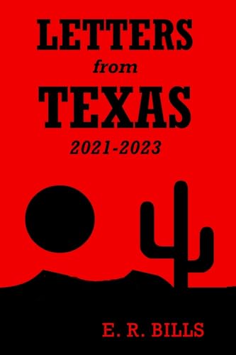 Stock image for Letters from Texas, 2021-2023 for sale by GreatBookPrices