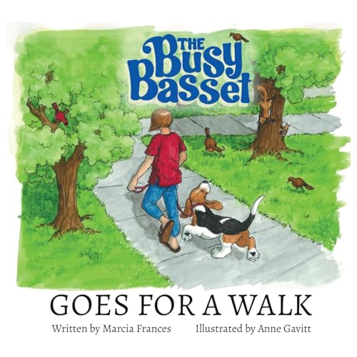 Stock image for The Busy Basset Goes for a Walk for sale by California Books