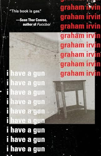 

I Have a Gun