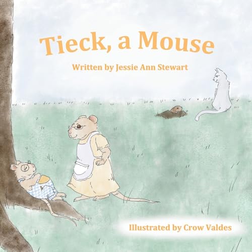 Stock image for Tieck, a Mouse for sale by GreatBookPrices