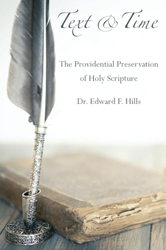 9798218367039: Text and Time: The Providential Preservation of Holy Scripture
