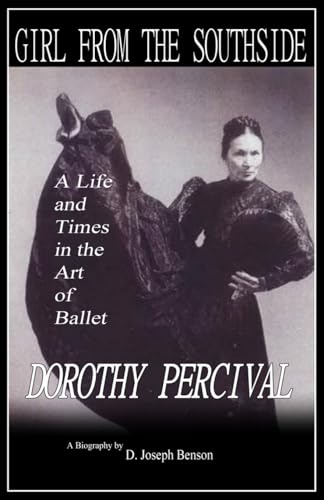 Beispielbild fr Girl from the Southside: A Life and Times in the Art of Ballet zum Verkauf von Ria Christie Collections