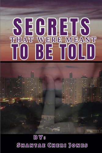 9798218371890: SECRETS THAT WERE MEANT TO BE TOLD