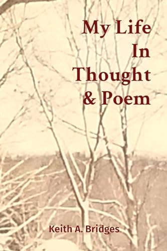 Stock image for My Life In Thought & Poem for sale by California Books