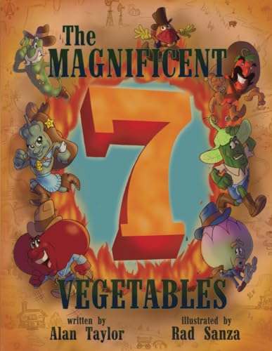 Imagen de archivo de The Magnificent 7 Vegetables a la venta por California Books