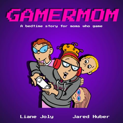 Beispielbild fr GAMERMOM: A bedtime story for moms who game zum Verkauf von California Books