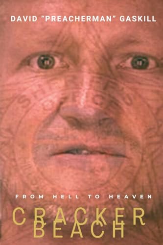 Beispielbild fr Cracker Beach: From Hell to Heaven zum Verkauf von Russell Books