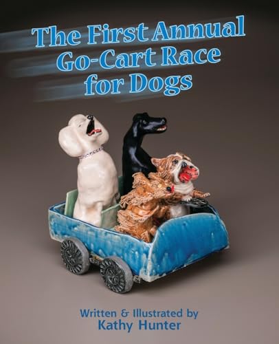 Imagen de archivo de The First Annual G-Cart Race for Dogs a la venta por GreatBookPrices