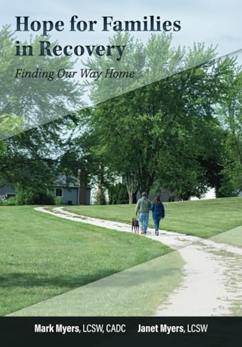 Stock image for Hope for Families in Recovery: Finding Our Way Home for sale by Ria Christie Collections