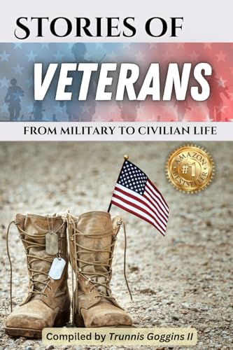 Stock image for Stories of Veterans: from military to civilian life for sale by California Books
