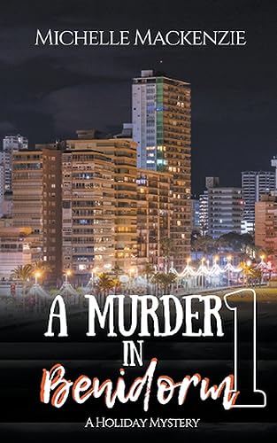 Stock image for A Murder in Benidorm for sale by PBShop.store US