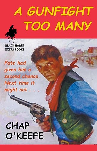 Immagine dell'editore per A Gunfight Too Many venduto da California Books
