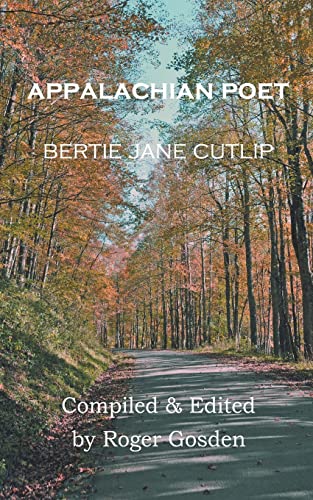 Stock image for Appalachian Poet: Bertie Jane Cutlip for sale by Ria Christie Collections