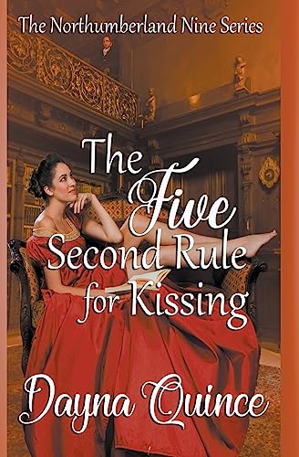Stock image for The The Five Second Rule for Kissing (The Northumberland Nine #5) for sale by PBShop.store US