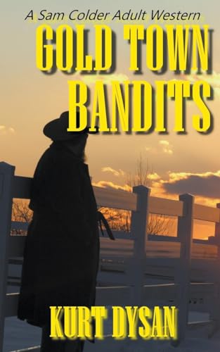 Stock image for Gold Town Bandits for sale by GreatBookPrices