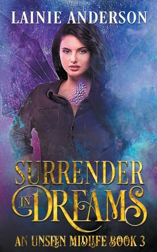 Stock image for Surrender In Dreams (An Unseen Midlife) for sale by Ria Christie Collections