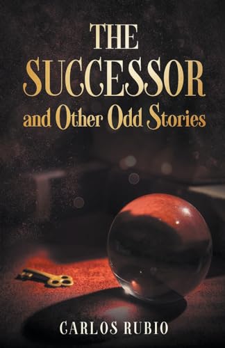 9798223164258: The Successor and Other Odd Stories