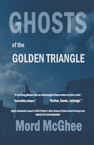 Stock image for Ghosts of the Golden Triangle for sale by PBShop.store US