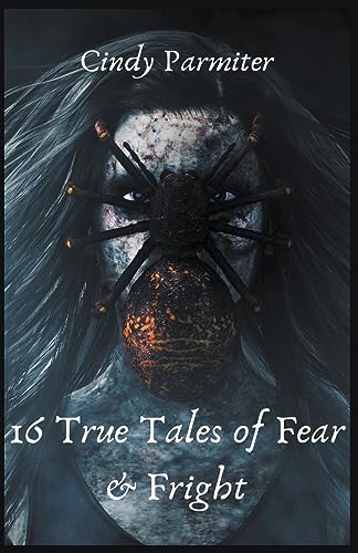 Stock image for 16 True Tales of Fear and Fright for sale by PBShop.store US