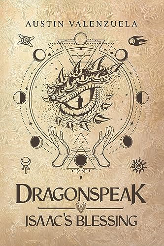 Beispielbild fr Dragonspeak: Isaac's Blessing zum Verkauf von GreatBookPrices