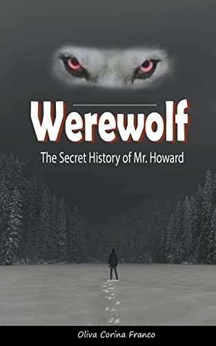 Beispielbild fr Werewolf: The Secret History of Mr. Howard zum Verkauf von Buchpark