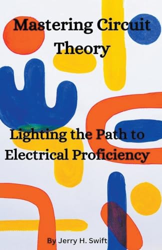 Immagine dell'editore per Mastering Circuit Theory venduto da California Books