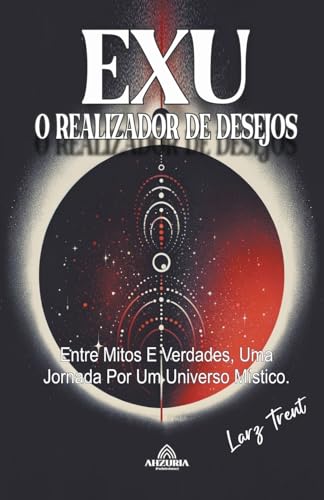 Stock image for Exu O Realizador de Desejos (Paperback) for sale by Grand Eagle Retail