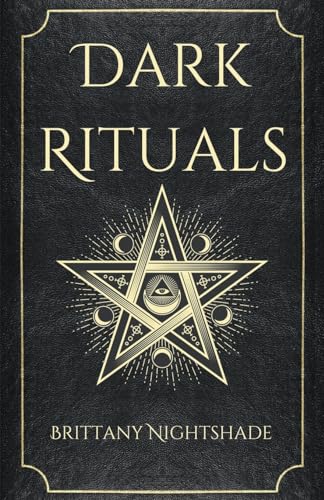 Beispielbild fr Dark Rituals: Black Magic Spellbook of Curses and Power (Witchcraft and Wicca) zum Verkauf von California Books