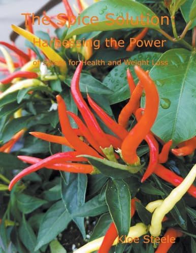 Beispielbild fr The Spice Solution- Harnessing the Power of Spices for Health and Weight Loss (Paperback) zum Verkauf von Grand Eagle Retail