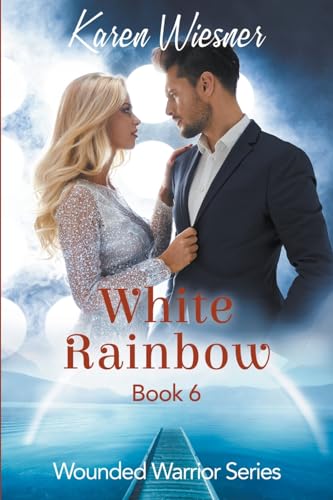 Stock image for White Rainbow (Wounded Warriors) for sale by California Books