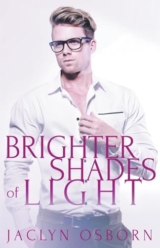 Beispielbild fr Brighter Shades of Light zum Verkauf von California Books