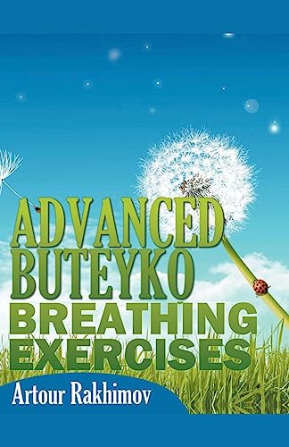 Stock image for ADVANCED BUTEYKO BREATHING EXE for sale by Brook Bookstore On Demand