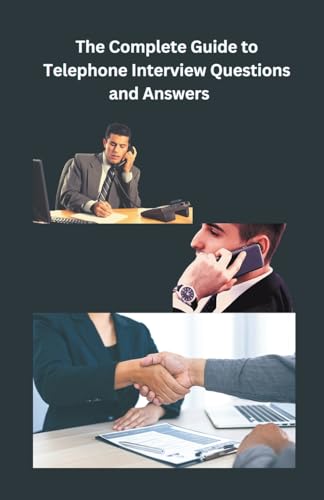 Stock image for The Complete Guide to Telephone Interview Questions and Answers for sale by GreatBookPrices
