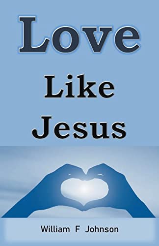 Beispielbild fr Love Like Jesus zum Verkauf von PBShop.store US