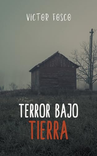 Beispielbild fr Terror Bajo Tierra zum Verkauf von PBShop.store US