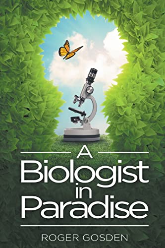 Stock image for A Biologist in Paradise for sale by Ria Christie Collections