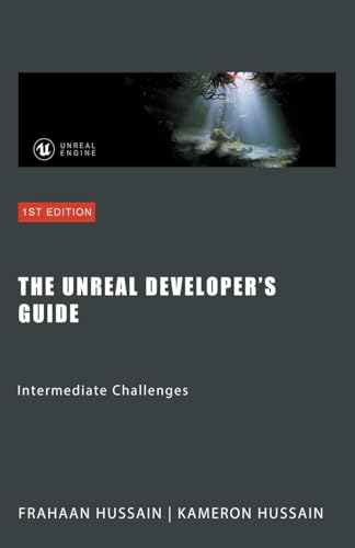 Stock image for The Unreal Developer's Guide: Intermediate Challenges for sale by GreatBookPrices