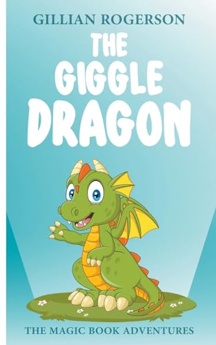 9798223425533: The Giggle Dragon (2) (The Magic Book Adventures)