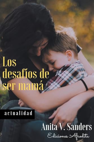 Stock image for Los Los Desaf?os de ser Mam? for sale by PBShop.store US