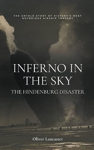 Stock image for Inferno in the Sky: The Hindenburg Disaster for sale by GreatBookPrices
