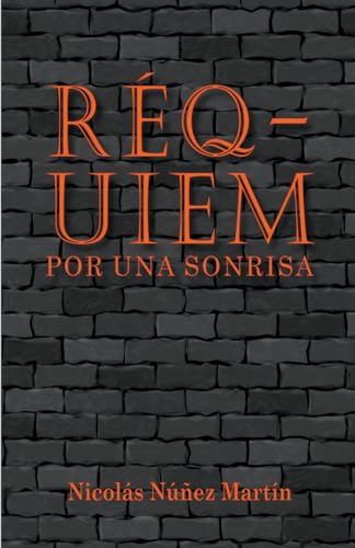 Beispielbild fr Rquiem por una sonrisa (Spanish Edition) zum Verkauf von California Books