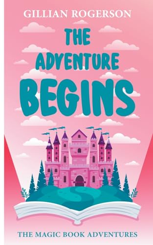 9798223444121: The Adventure Begins (1) (The Magic Book Adventures)