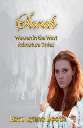 Stock image for Sarah (2) (Women in the West Adventure) for sale by California Books