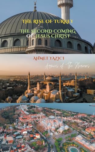 Beispielbild fr The Rise of Turkey: The Second Coming of Jesus Christ zum Verkauf von California Books