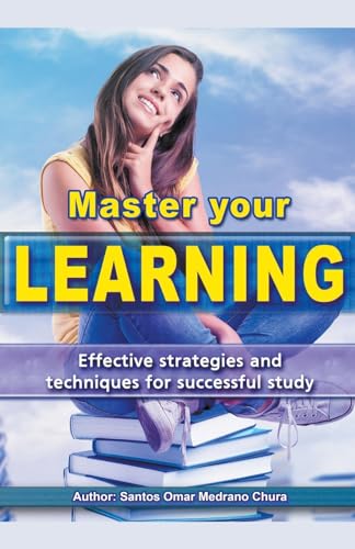 Beispielbild fr Master your learning. Effective strategies and techniques for successful study. zum Verkauf von GreatBookPrices